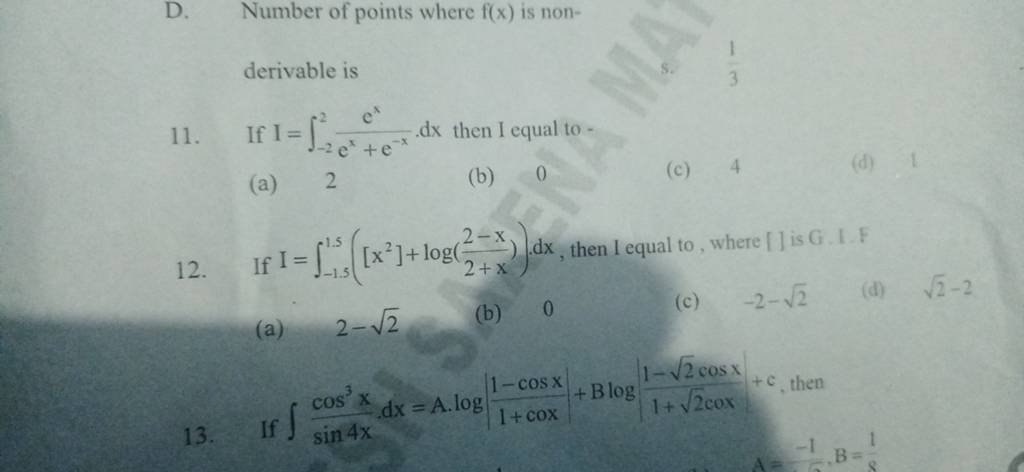 If I=∫−1.51.5​([x2]+log(2+x2−x​))⋅dx, then I equal to, where [] is G.1