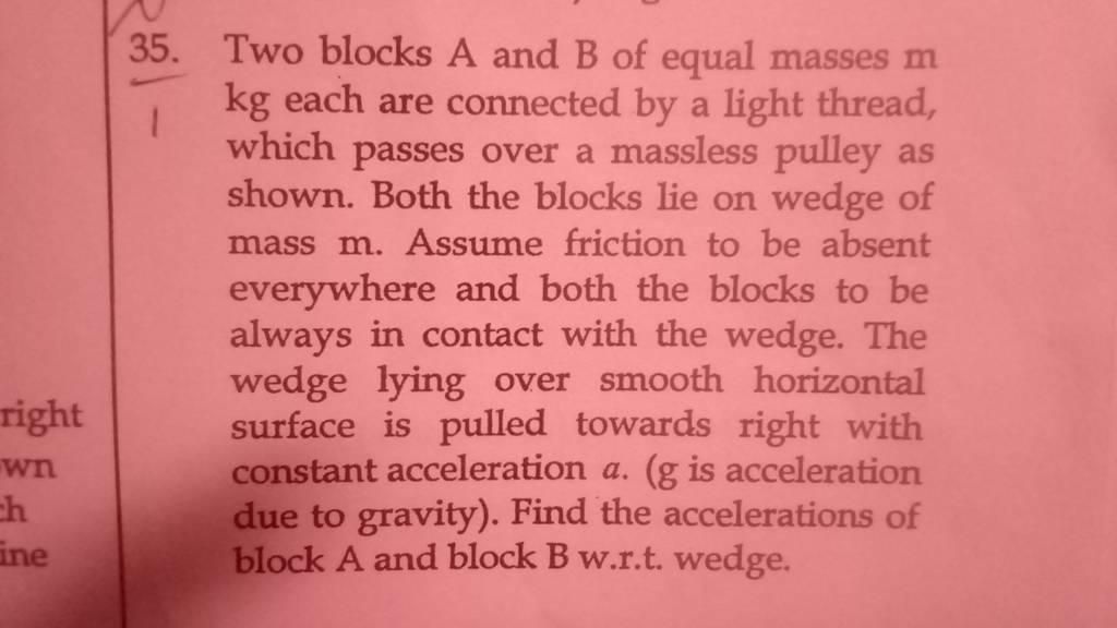 35-two-blocks-a-and-b-of-equal-masses-m-kg-each-are-connected-by-a-light