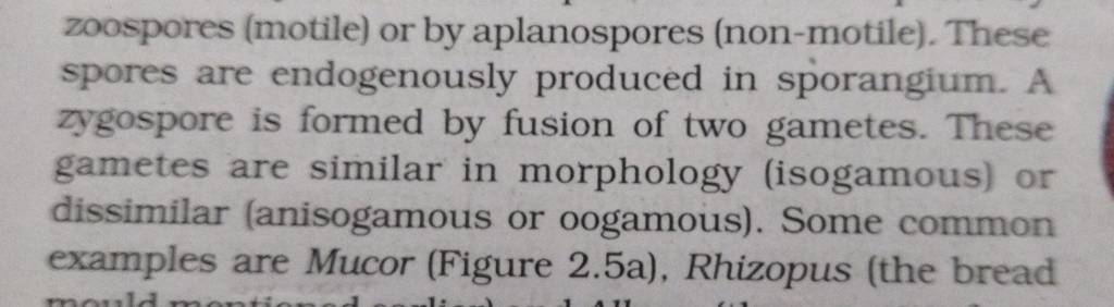 zoospores (motile) or by aplanospores (non-motile). These spores are e