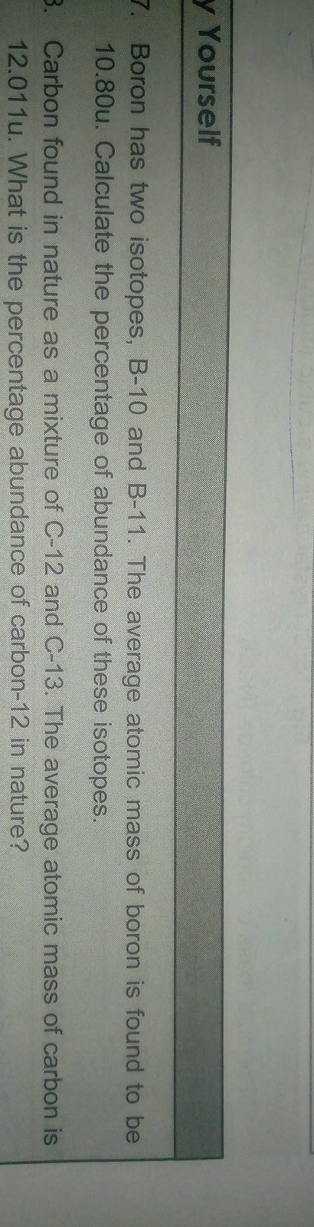 Yourself 7 Boron Has Two Isotopes B−10 And B−11 The Average Atomic Mas