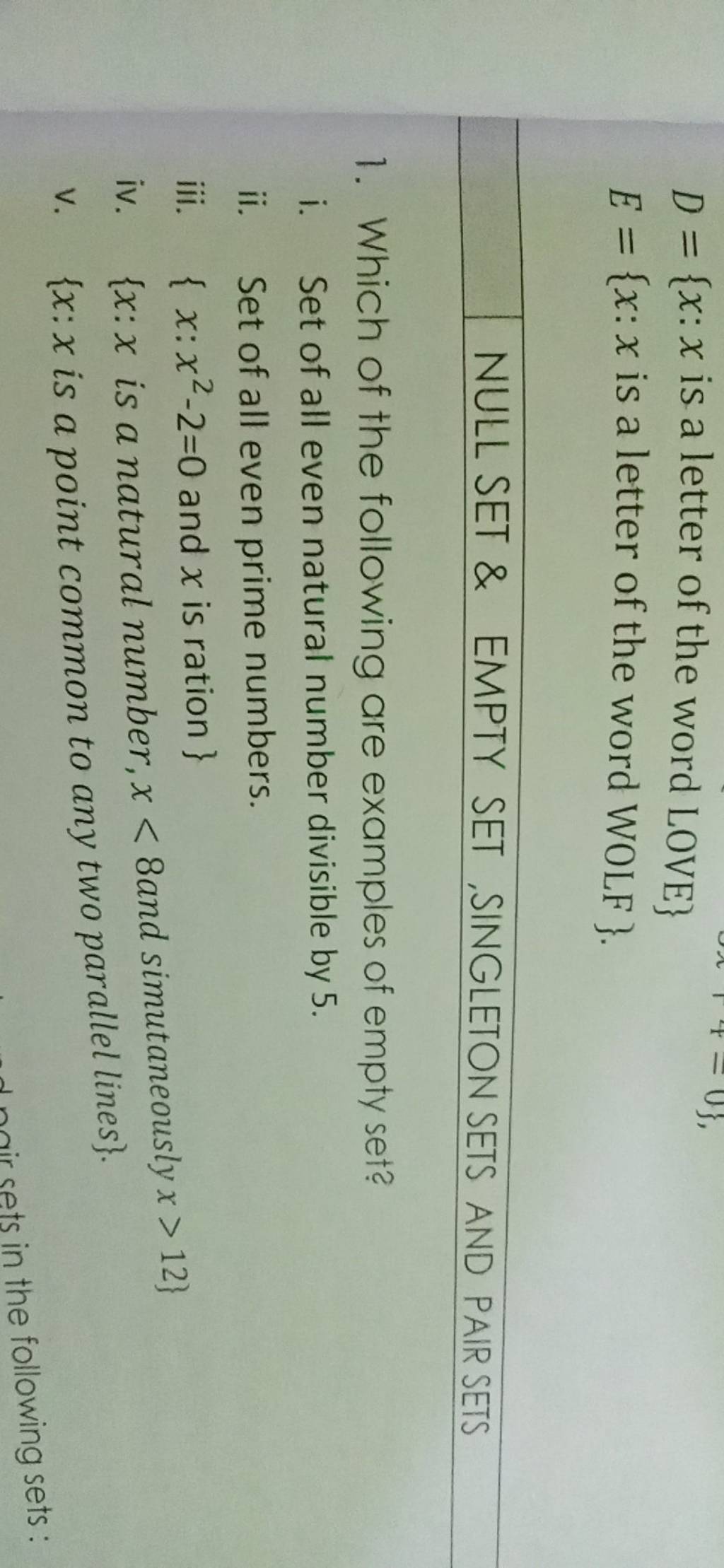 D={xx is a letter of the word LOVE } E={xx is a letter of the word WOLF..