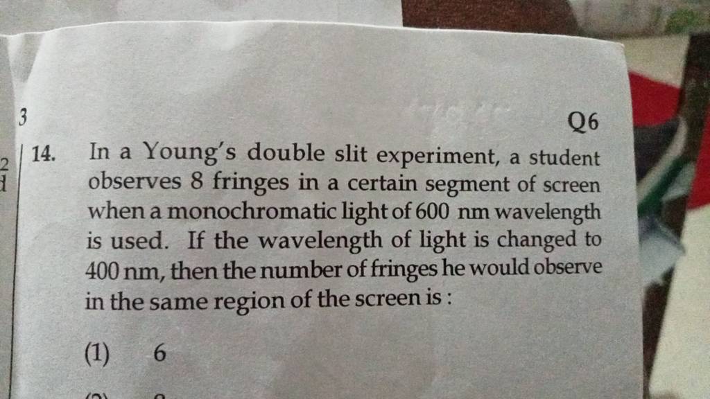 in young's double slit experiment a student observes 8 fringes