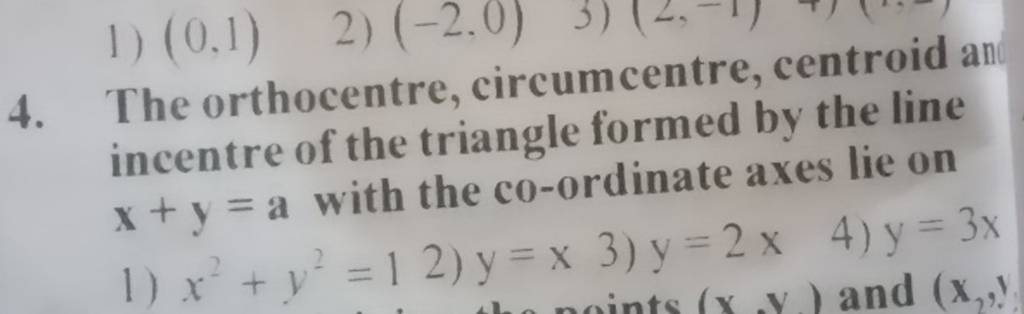 4 The Orthocentre Circumcentre Centroid An Incentre Of The Triangle Fo 8269