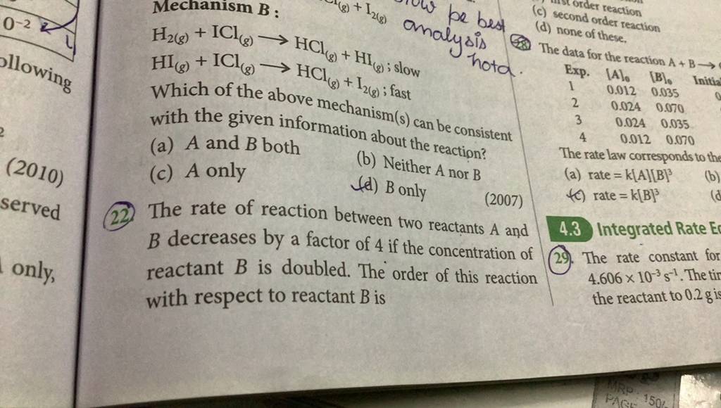 0−224 Mechanism B: H2(g) +ICl(g) →HCl(g) +HI(g) ; Slow HIW(g) +IClg(g) →H..