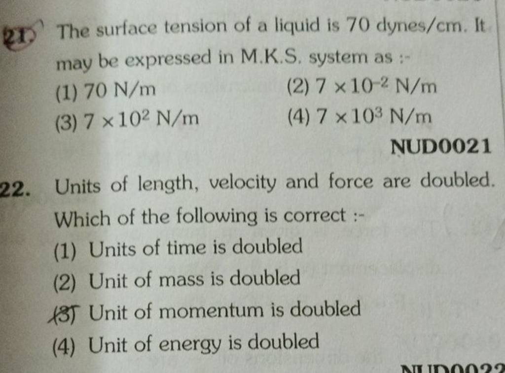 The surface tension of a liquid is 70 dynes /cm. It may be expressed in