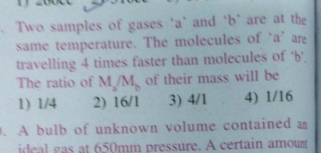 Tho Samples Of Gases ' A ' And ' B ' Are At The Same Temperature. The Mol..