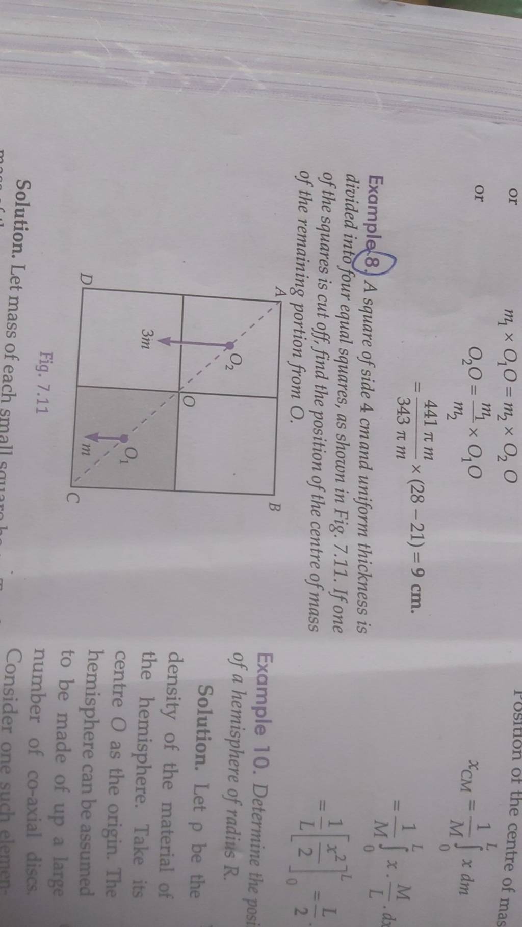 or or m1 ×O1 O=m2 ×O2 OO2 O=m2 m1 ×O1 O =343πm441πm ×(28−21)=9 cm. x..