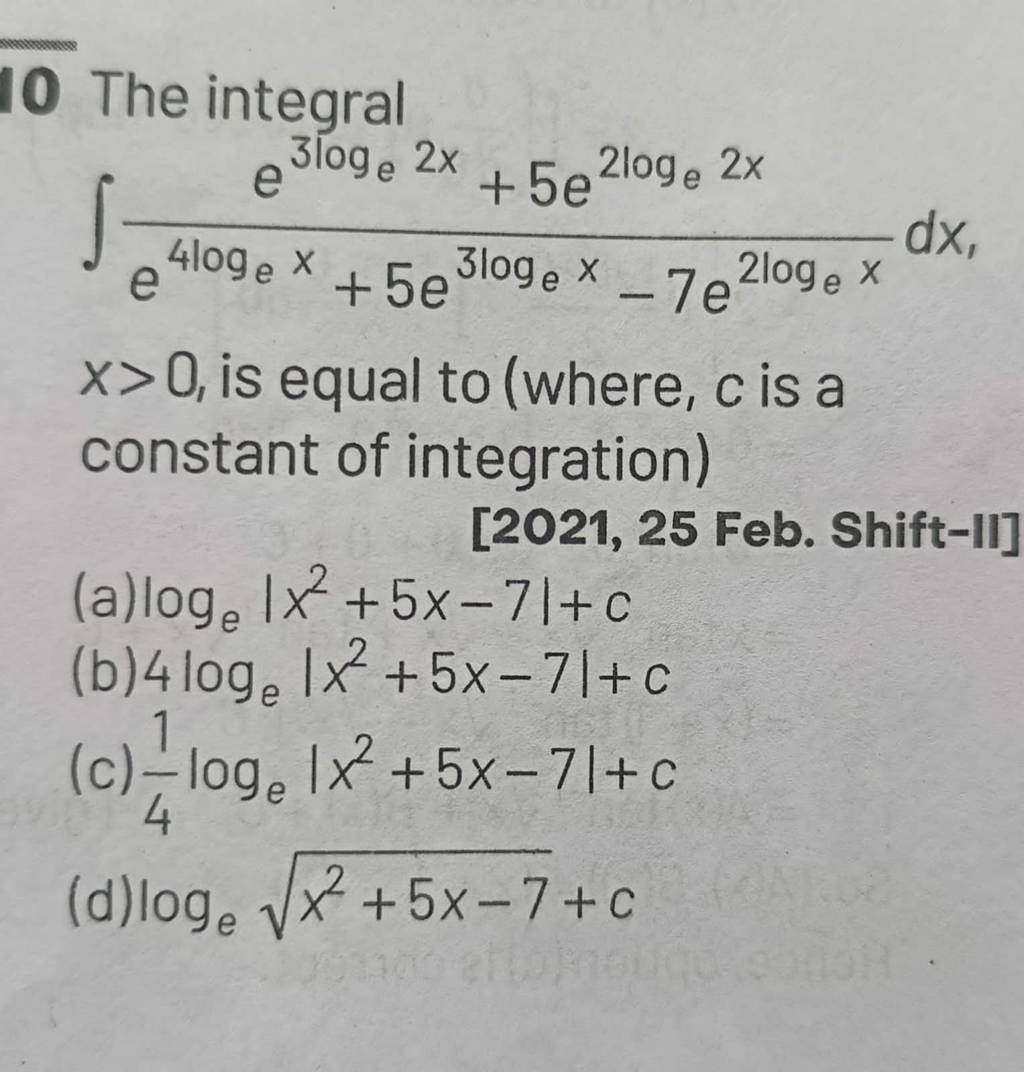 Integral e^5log x - e^4log x / e^3log x - e^2logx