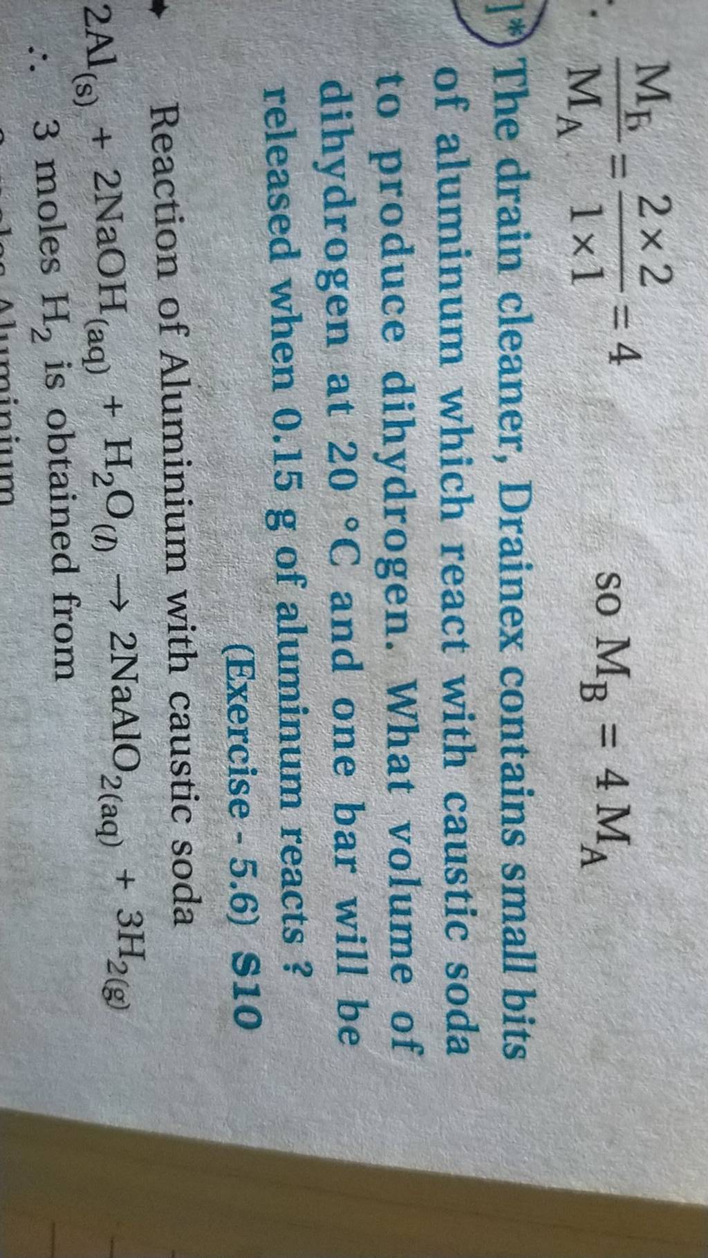 MA MF =1×12×2 =4 so MB =4MA 7. The drain cleaner, Drainex contains smal..