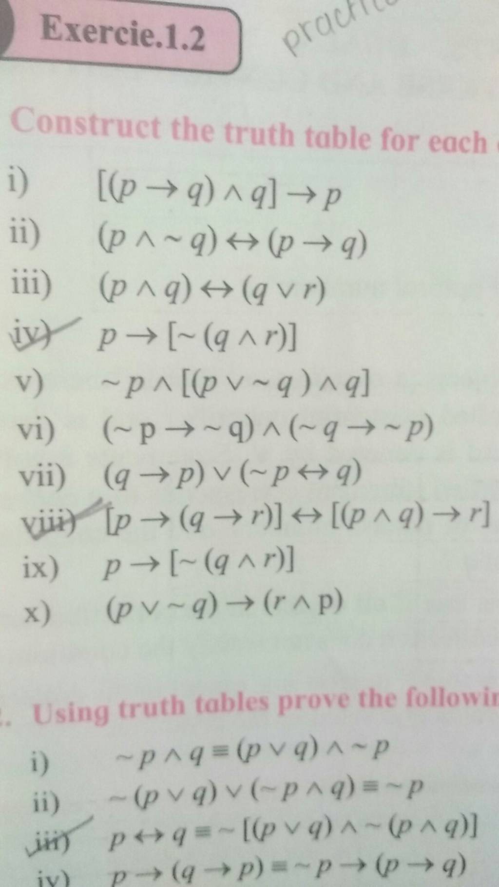 P→q→r ↔ P∧q→r Ix P→ ∼q∧r X P∨∼q→r∧p Using Truth Tables Pr 7197