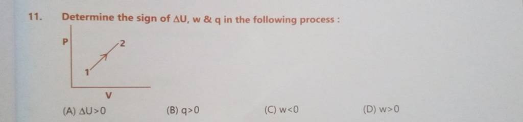 Determine the sign of ΔU,w&q in the following process: | Filo