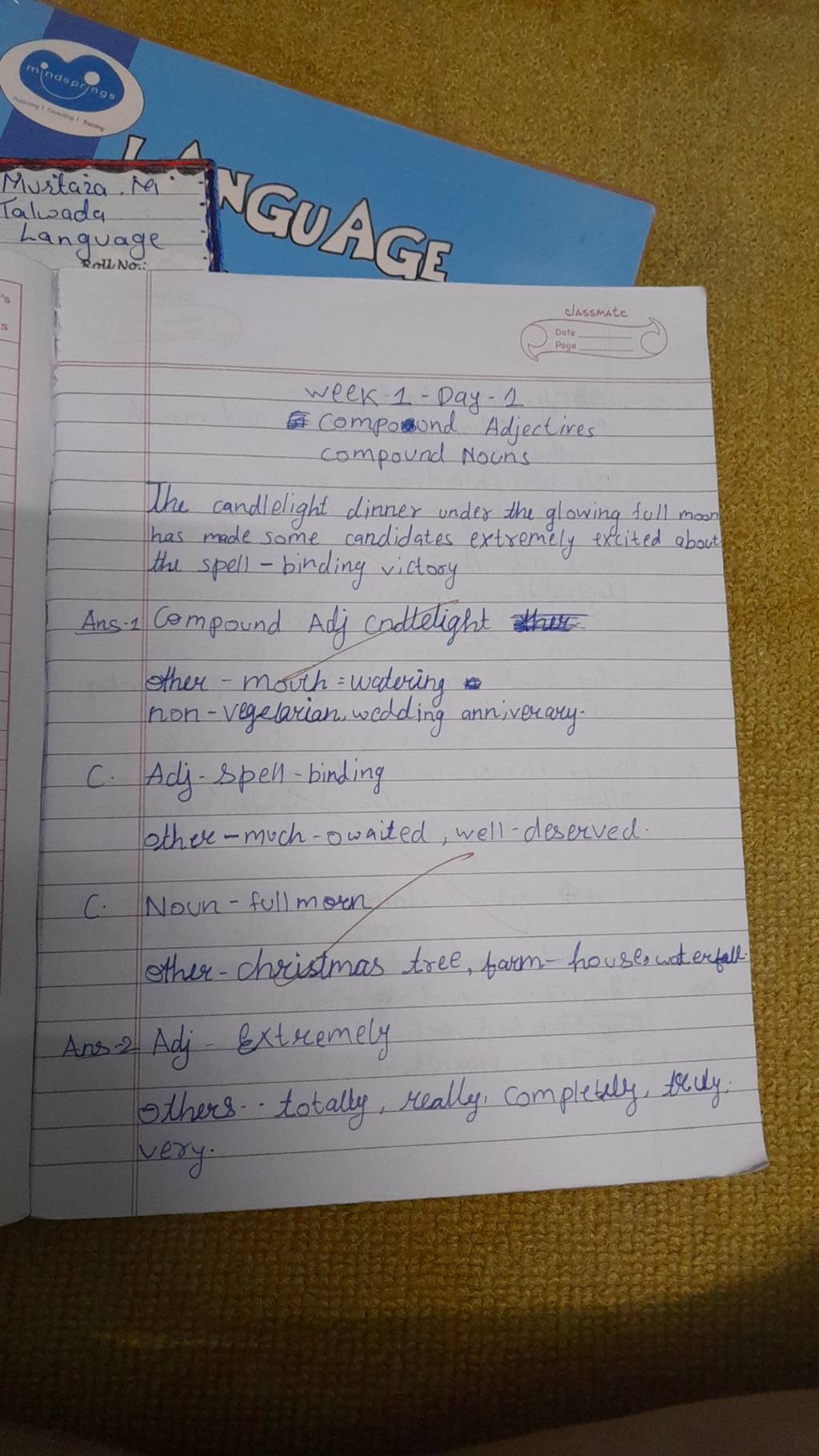 Compound Adjectires compound Nouns The candlelight dinner undes the glowi..