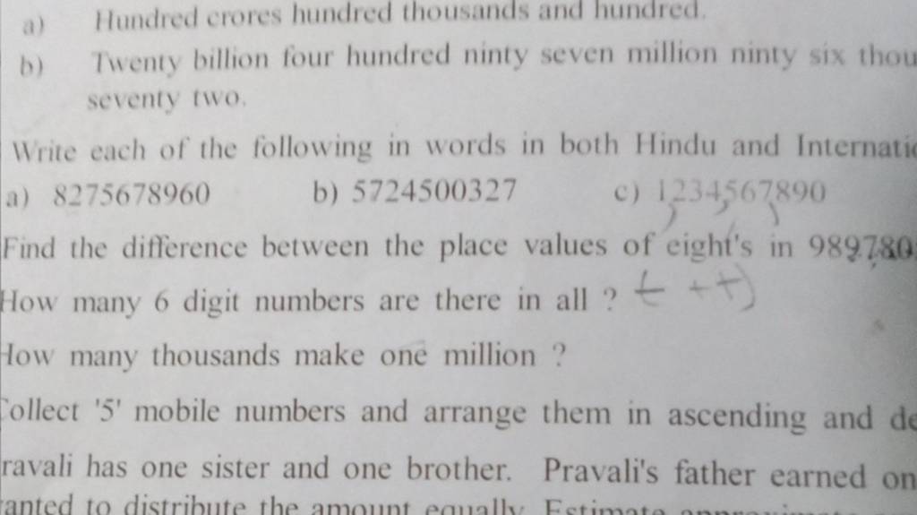 A) Hundred Crores Hundred Thousands And Hundred. B) Twenty Billion Four H..