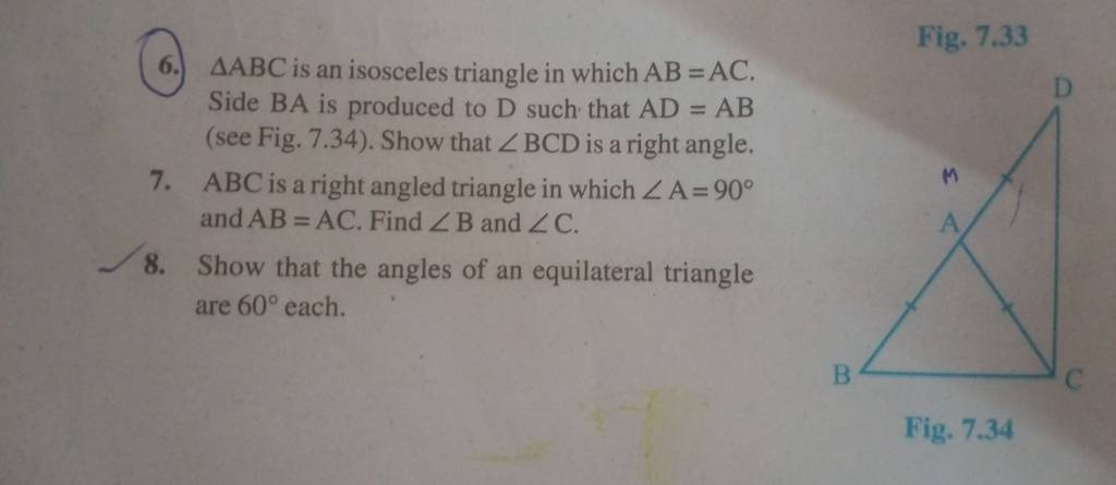 Fig. 7.33 6. ABC is an isosceles triangle in which AB=AC. Side BA is pro..