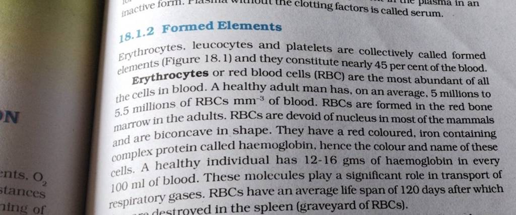 18.1.2 Formed Elements
Erythrocytes. leucocytes and platelets are coll