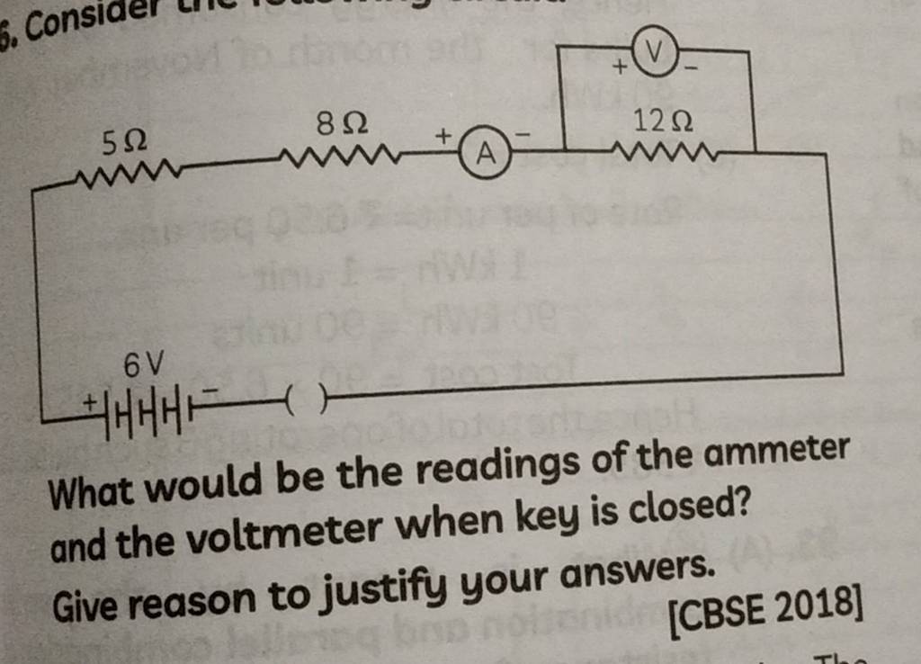 What would be the readings of the ammeter and the voltmeter when key is c..