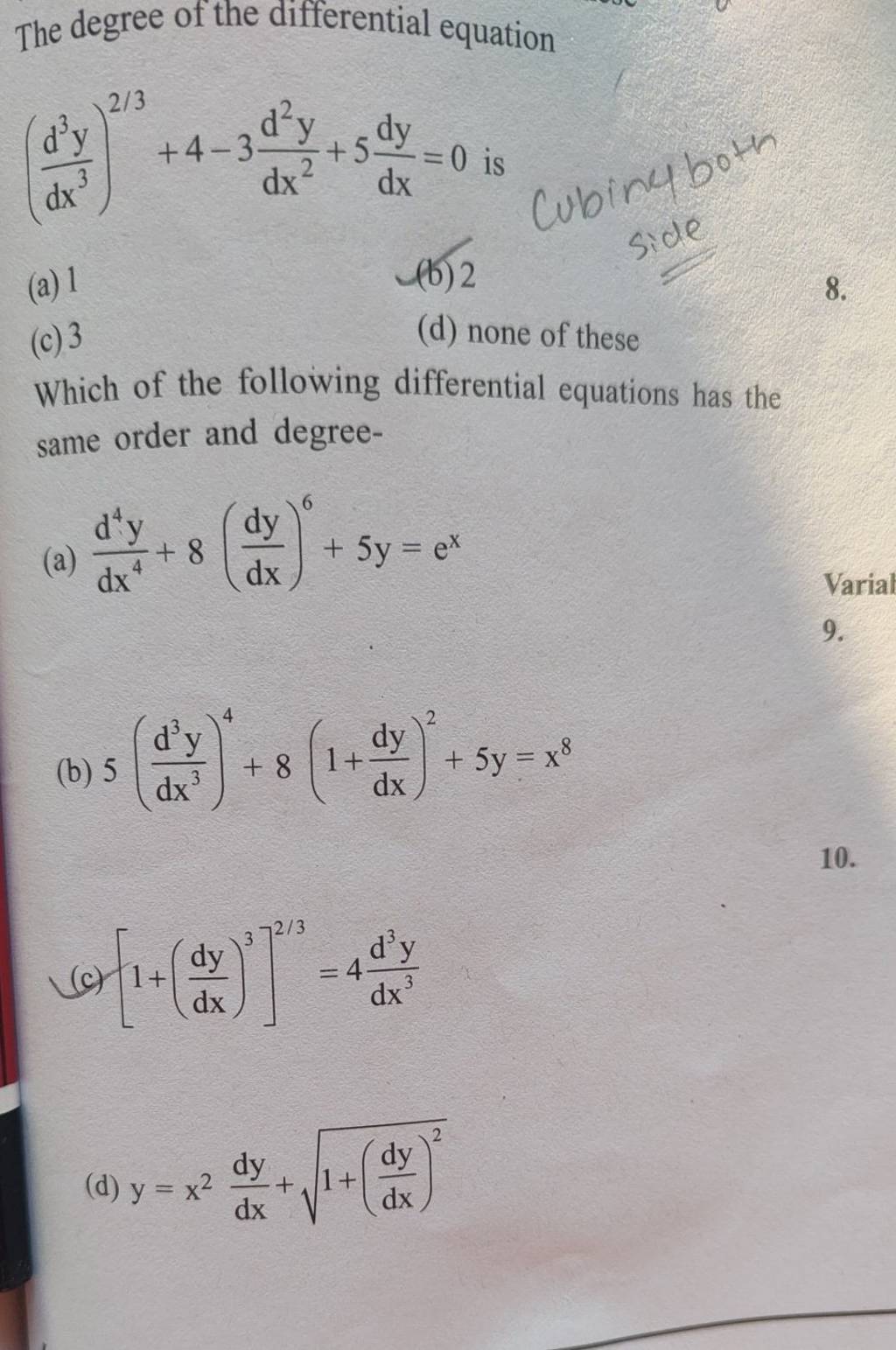 Which of the following differential equations has the same order and d