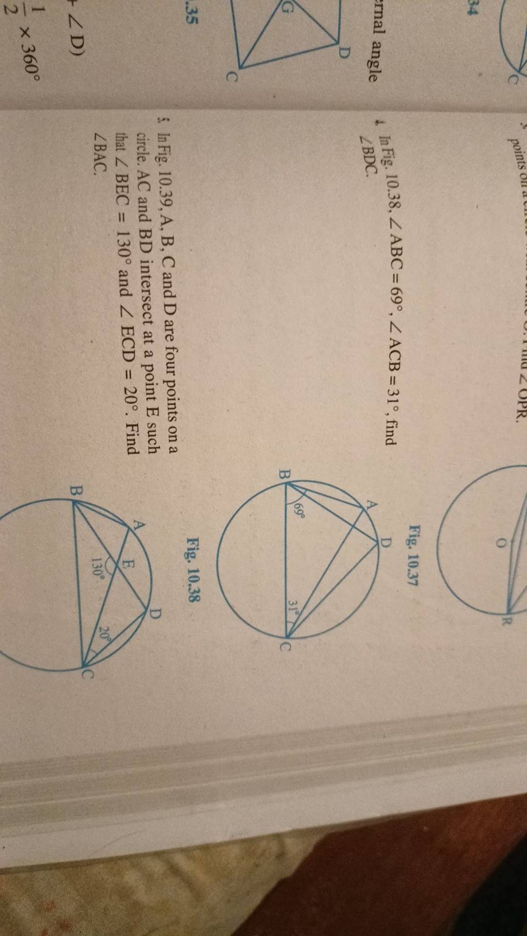 Fig. 10.37 4. In Fig. 10.38,∠ABC=69∘,∠ACB=31∘, Find Fig. 10.38 5. In Fig...