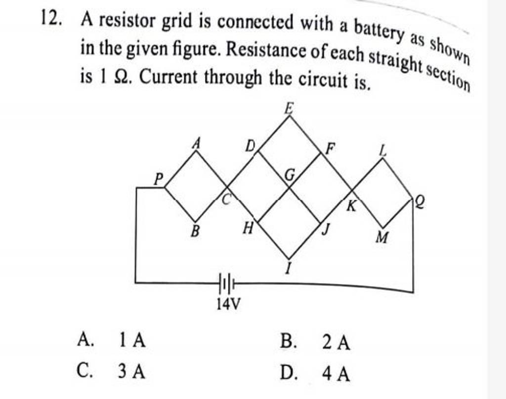 A resistor grid is connected with a battery as sh0 Wn in the given figu..