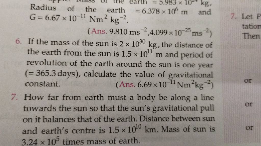 Radius of the earth =6.378×106 m and G=6.67×10−11Nm2 kg−2.