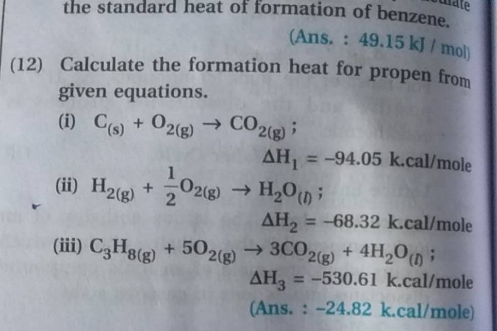 the standard heat of formation of benzene. (Ans. 49.15 kJ/mol ) (12) Ca..