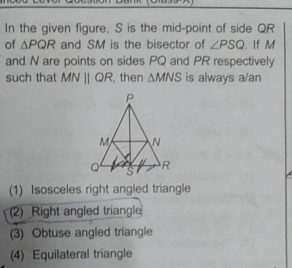 In The Given Figure S Is The Mid Point Of Side Qr Of Pqr And Sm Is The