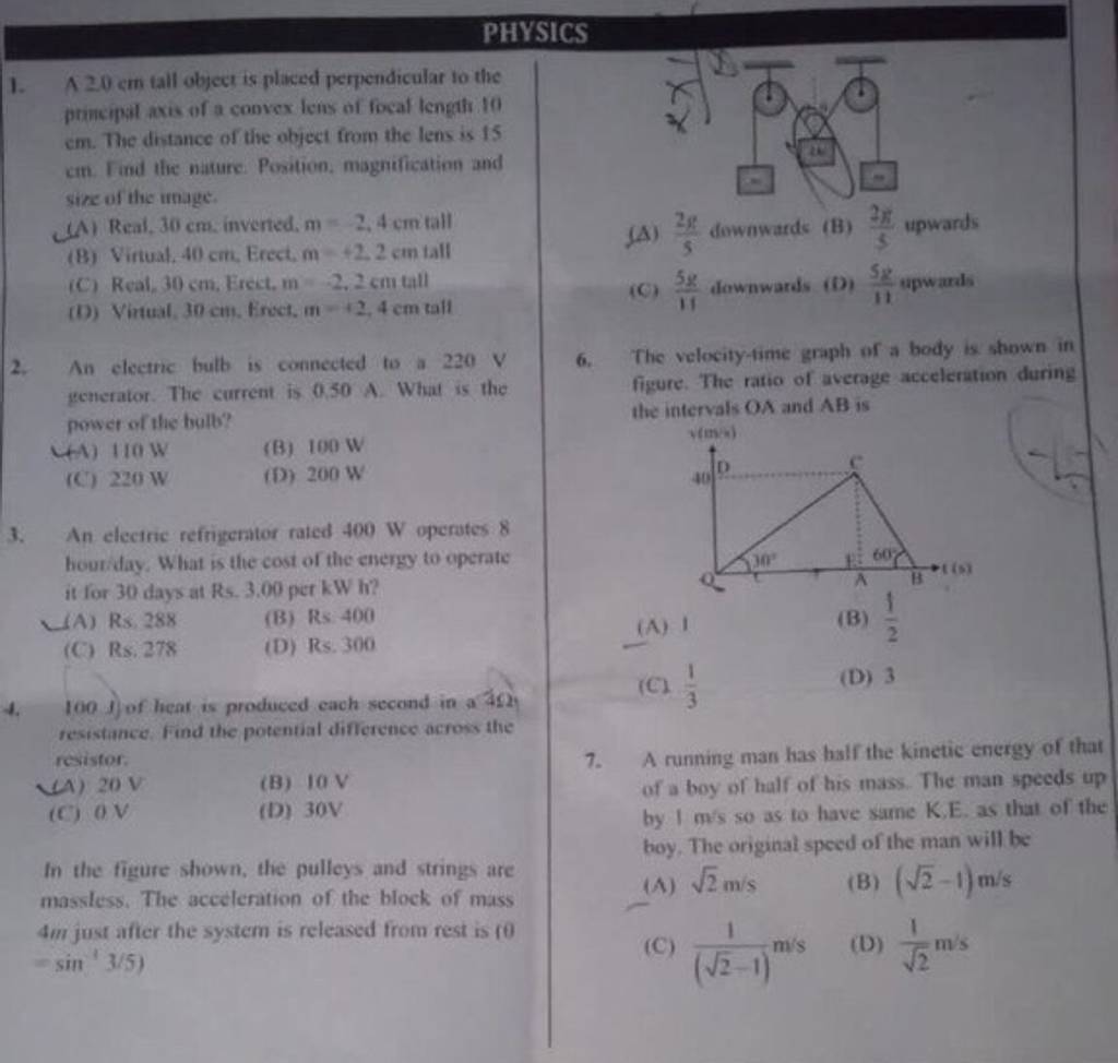 2. 4. A 2.0 cm tall object is placed perpendicular to the principal axis