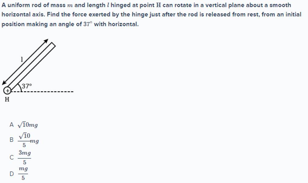 A uniform rod of mass m and length l hinged at point H can rotate in a ve..