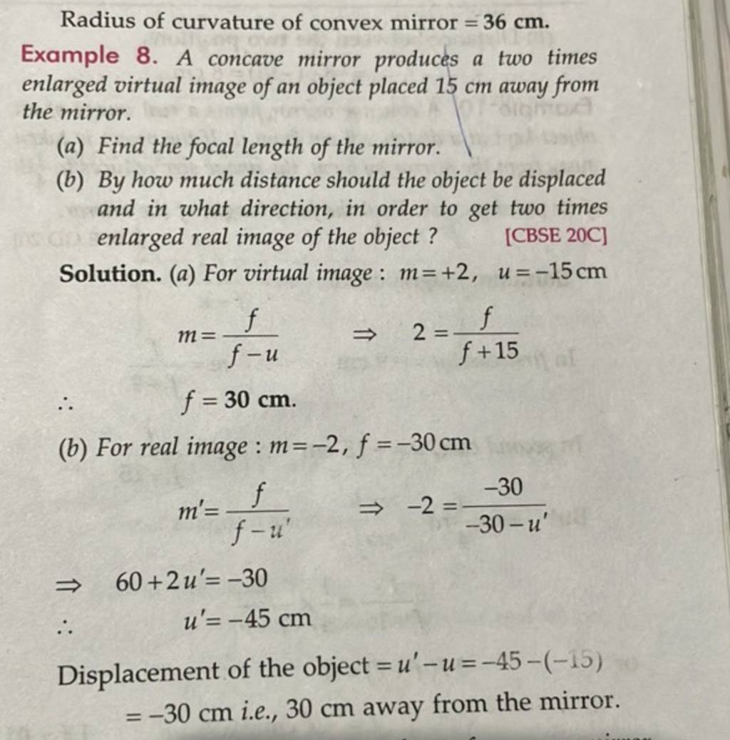 Radius of curvature of convex mirror =36 cm. Example 8. A concave mirror