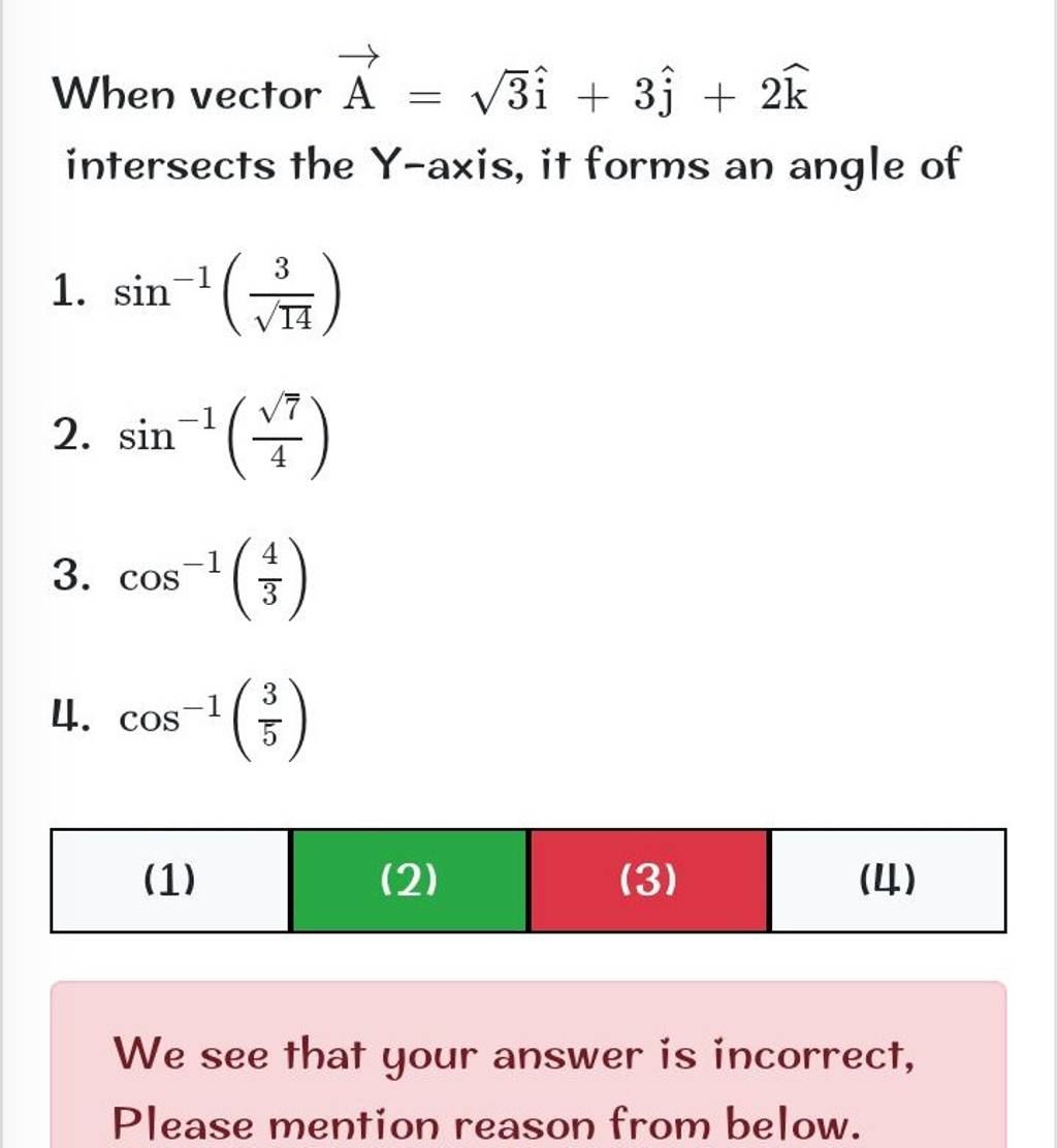 When vector A=3​i^+3j^​+2k intersects the Y-axis, it forms an angle of