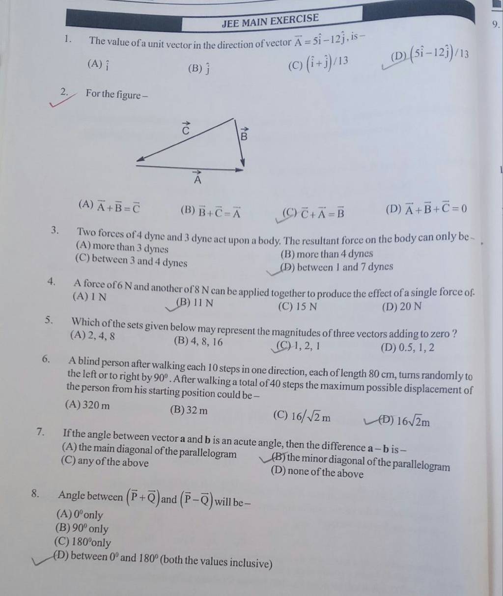 JEE MAIN EXERCISE 1. The value of a unit vector in the direction of vecto..