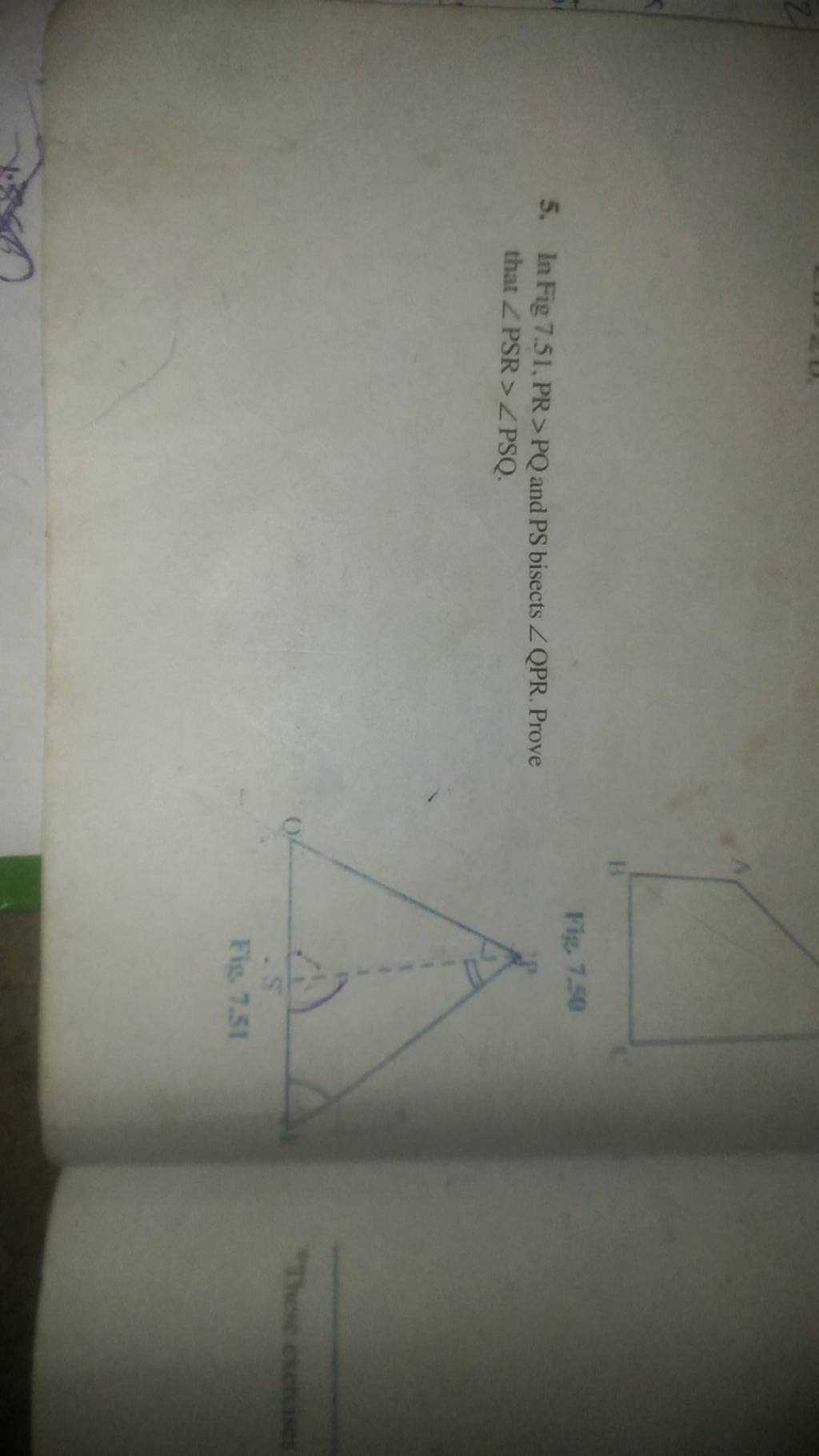 Fig 750 5 In Fig 751 Pr Pq And Ps Bisects ∠ Qpr Prove That ∠psr∠ 8229