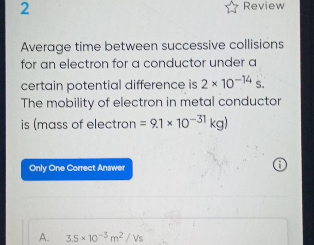 Average time between successive collisions for an electron for a conducto..