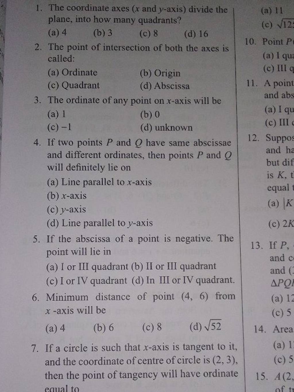 1. The coordinate axes ( x and yaxis) divide the plane, into how many qu..