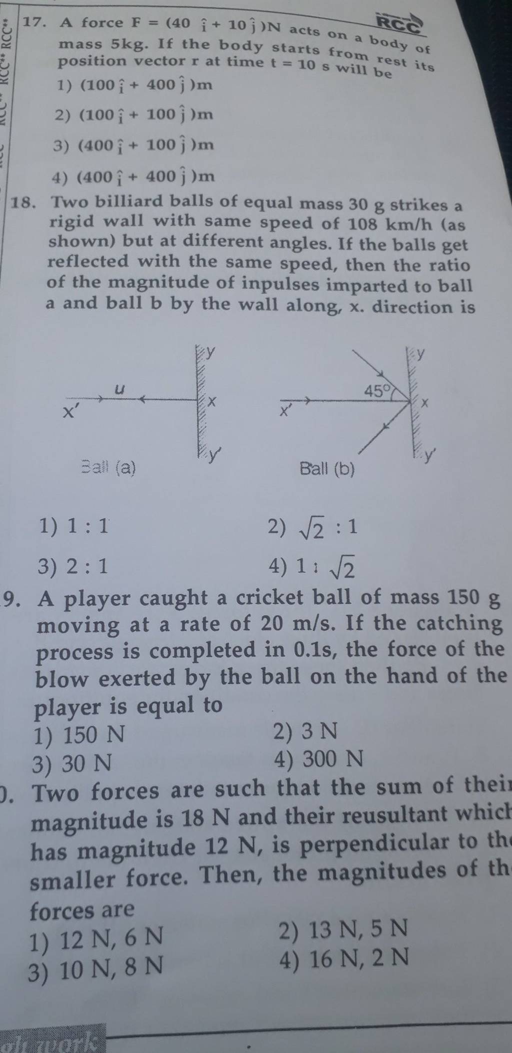 Two billiard balls of equal mass 30 g strikes a rigid wall with same spee..