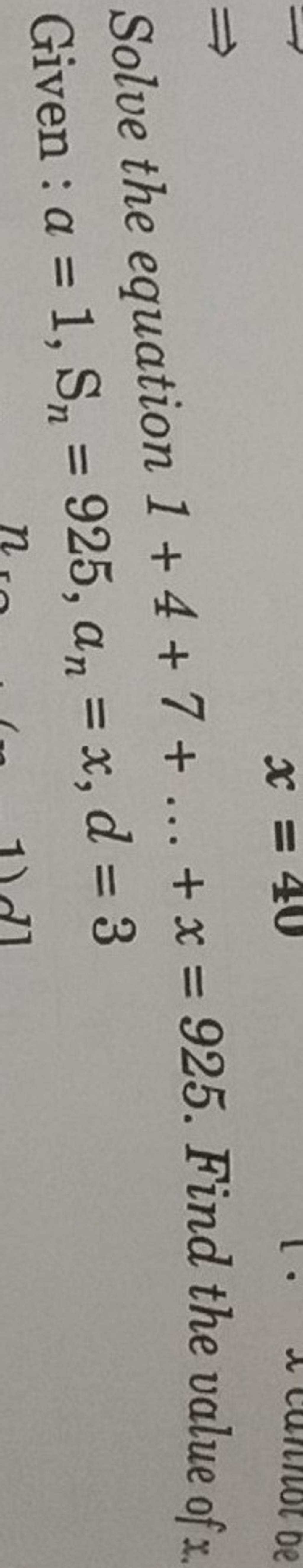 solve-the-equation-1-4-7-x-925-find-the-value-of-x-given-a-1-sn-92