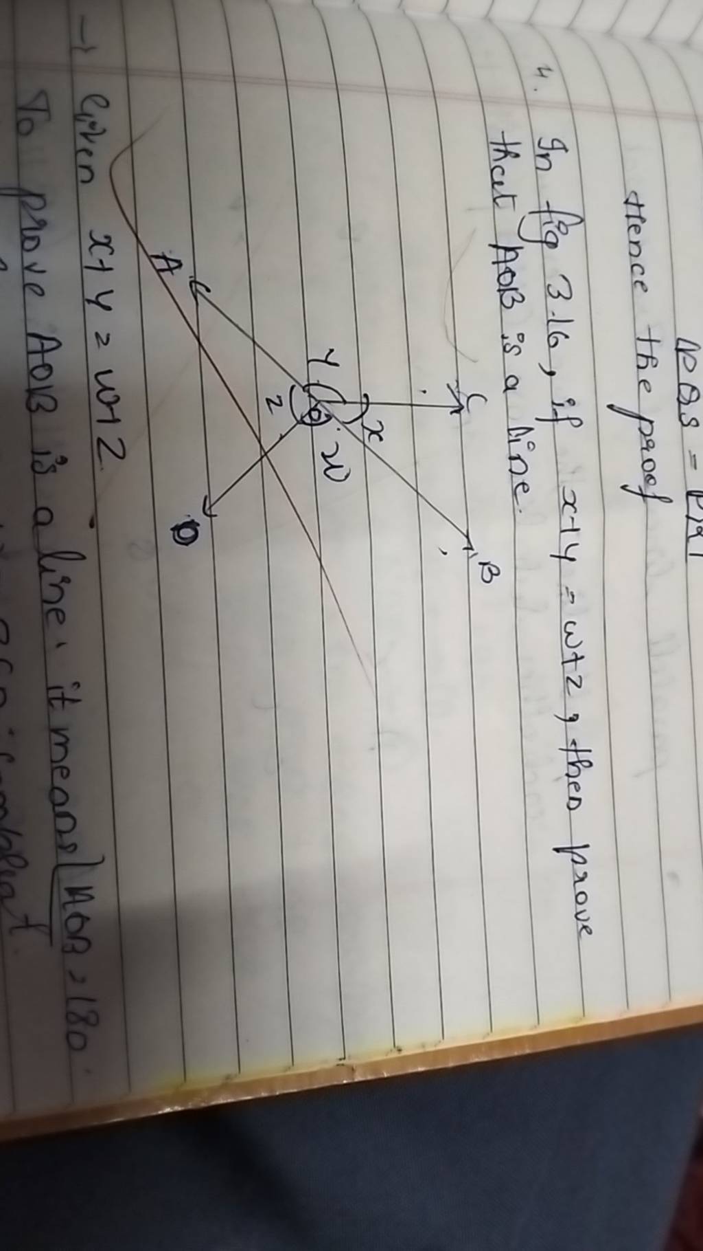 Hence the proof 4. In fig 3.16, if x+y=ω+2, then prove that AOB is a line..