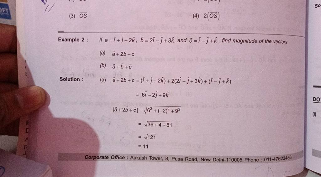 Example 2: If a=i^+j^ +2k^,b=2i^−j^ +3k^ and c=i^−j^ +k^, find magnitude