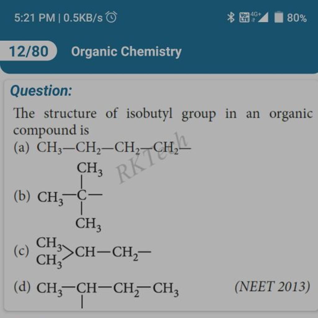 12 80 Organic Chemistry Question The Structure Of Isobutyl Group In An O