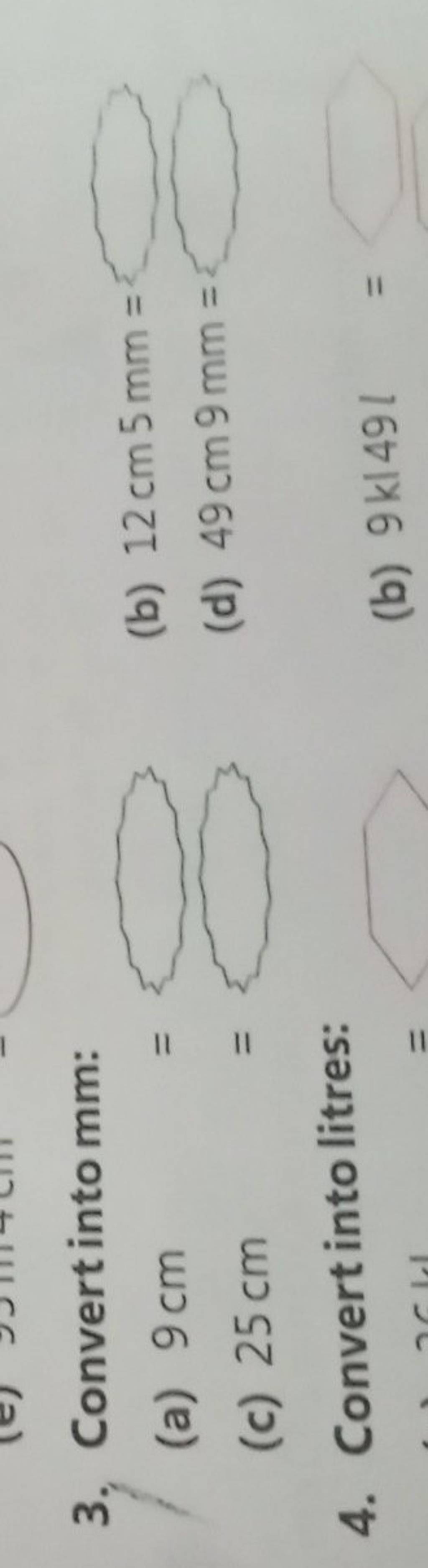 3 Convert Into Mm a 9 Cm b 12 Cm5 Mm d 49 Cm9 Mm c 25 Cm 4 3-convert-into-mm-a-9-cm-b-12-cm5-mm-d-49-cm9-mm-c-25-cm-4
