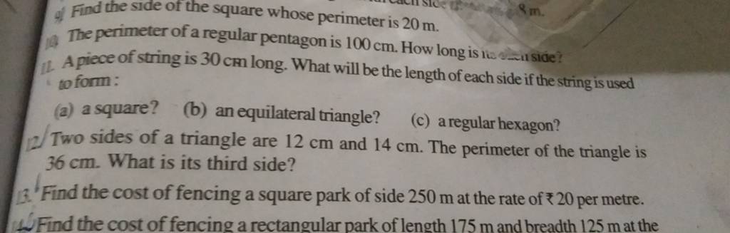 4f Find the side of the square whose perimeter is 20 m. 40. The perimeter..