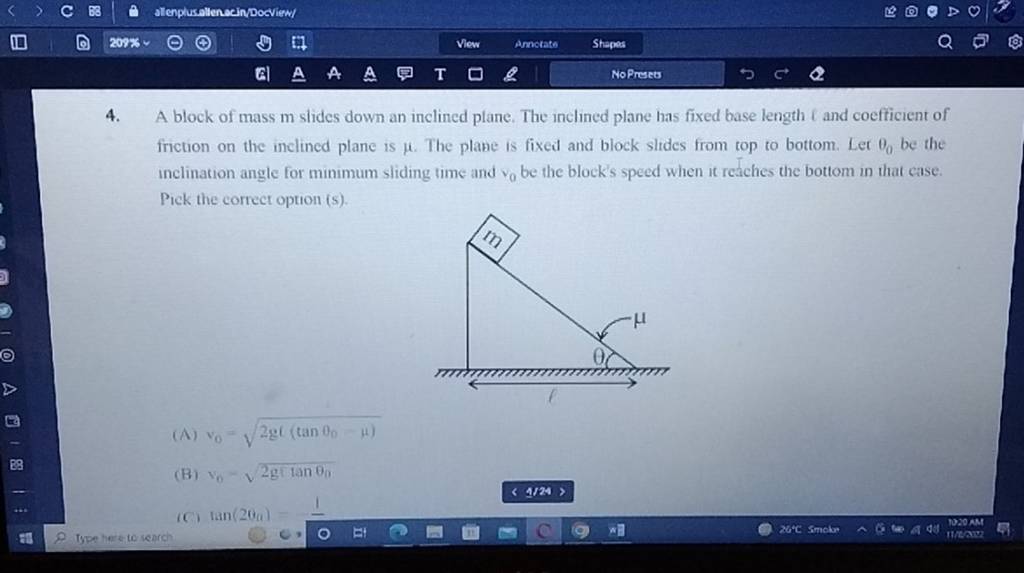 4. A block of mass m slides down an inclined plane. The inclined plane ha..