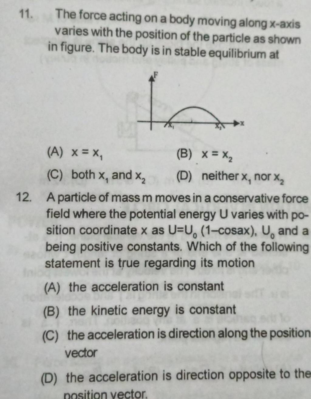 A particle of mass m moves in a conservative force field where the potent..