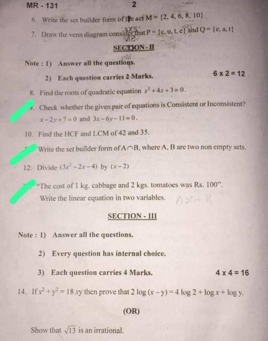 6. Write the set builder form of the set M={2,4,6,8,10} 7. Draw the venn
