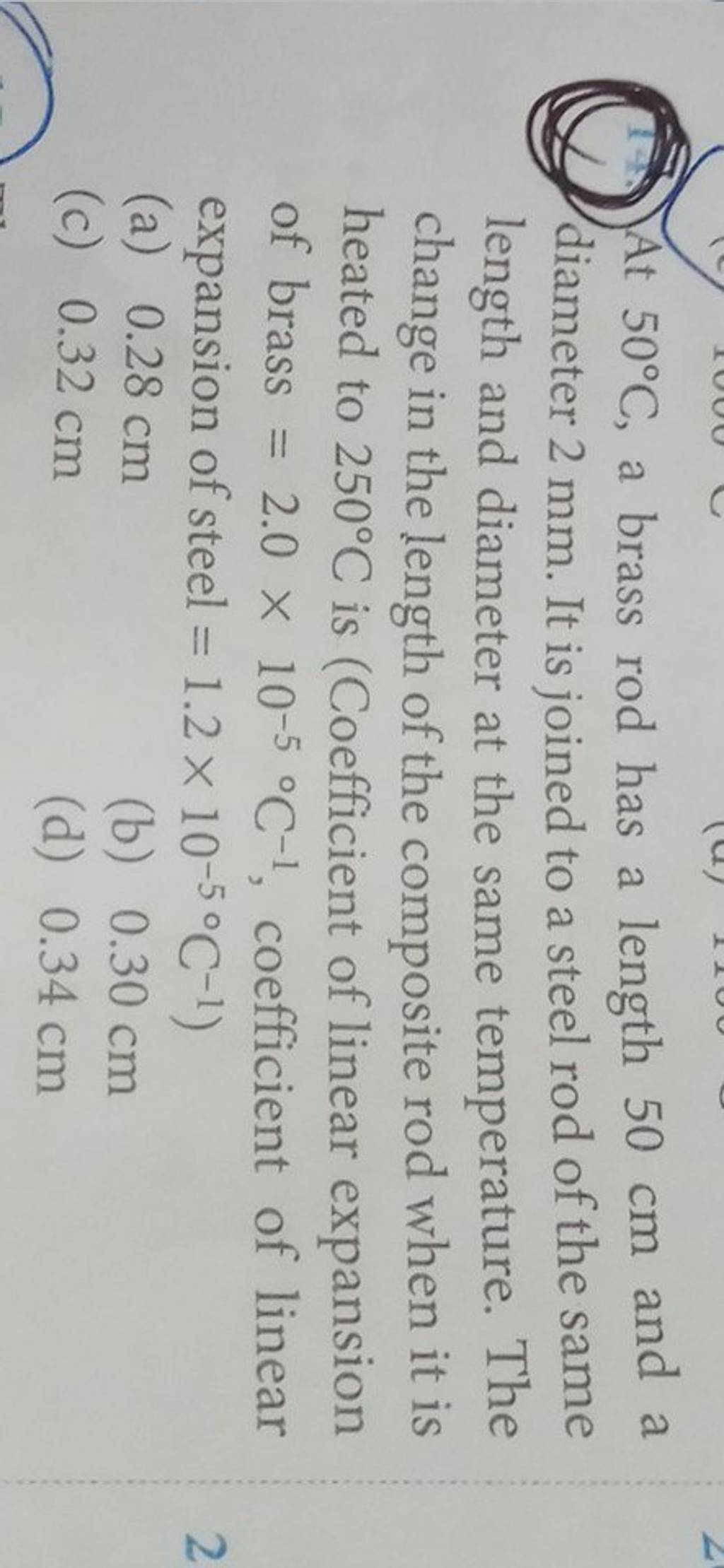 At 50∘C, a brass rod has a length 50 cm and a diameter 2 mm. It is joined..