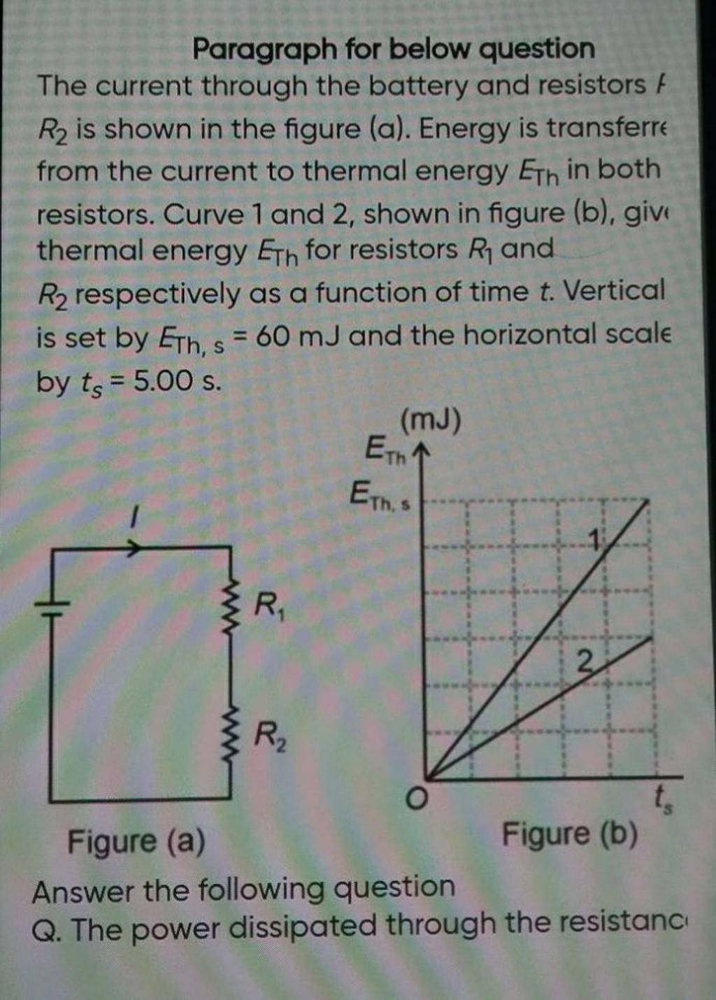 Paragraph for below question The current through the battery and resistor..