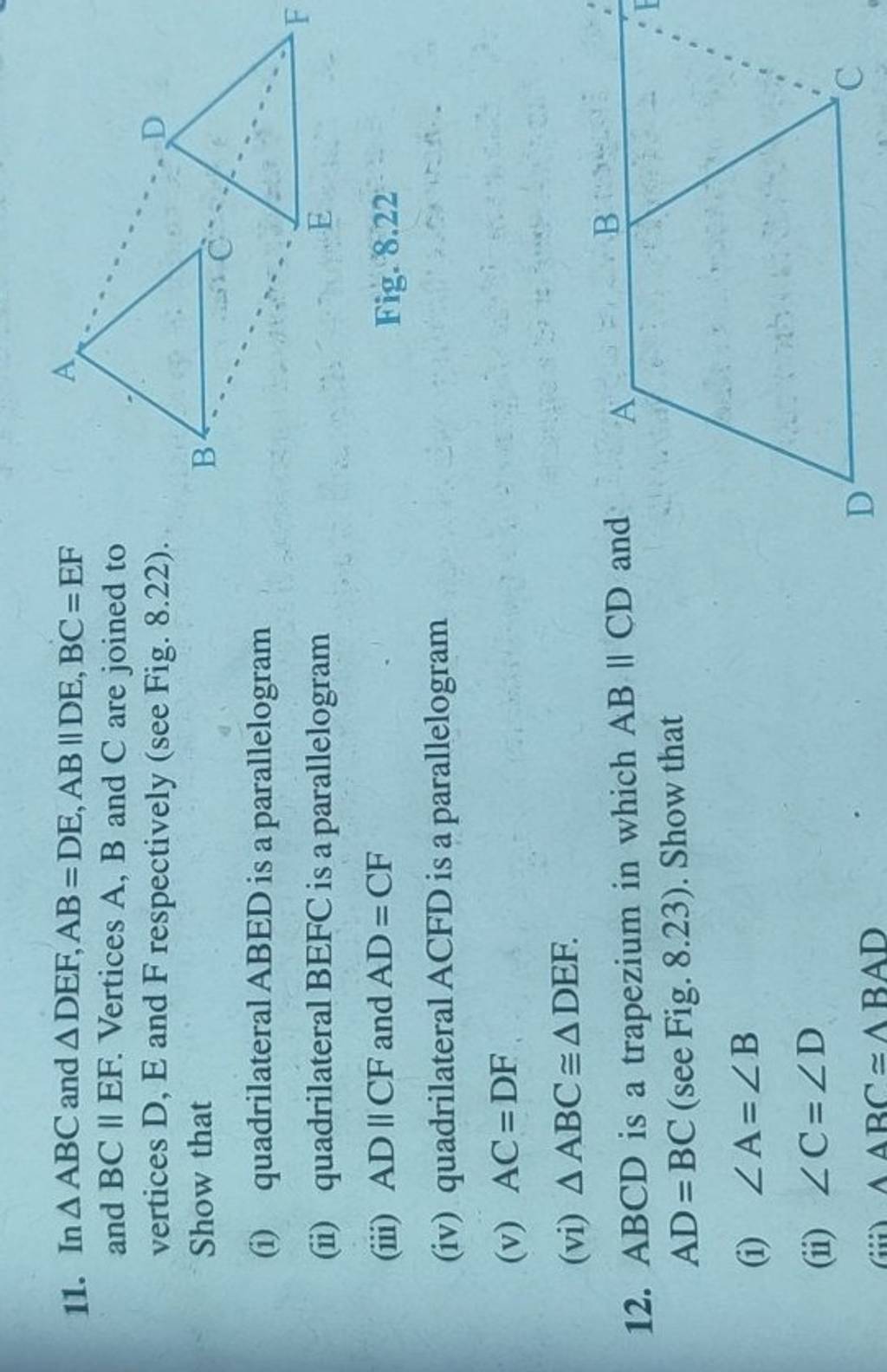 11. In ABC And DEF,AB=DE,AB∥DE,BC=EF And BC II EF. Vertices A,B And C A..