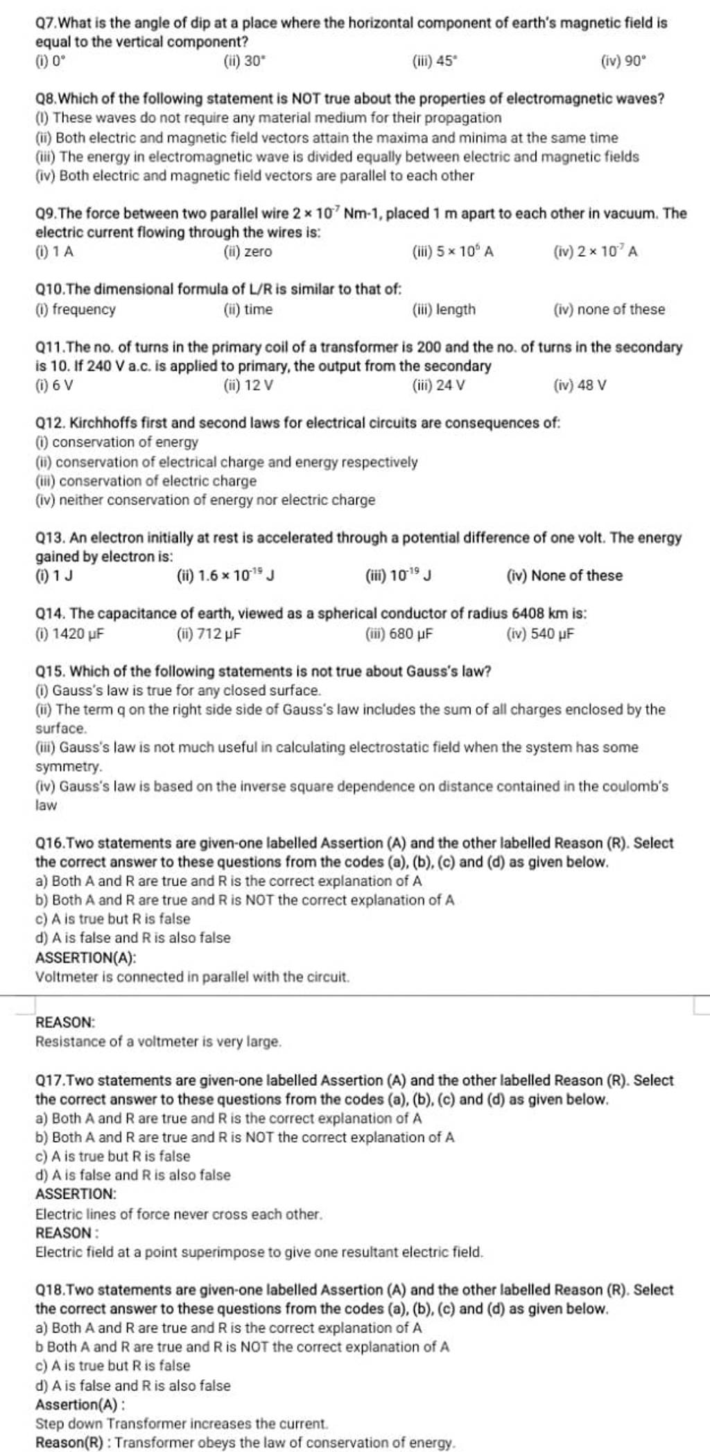 ASSERTION Electric lines of force never cross each other. REASON Elect..