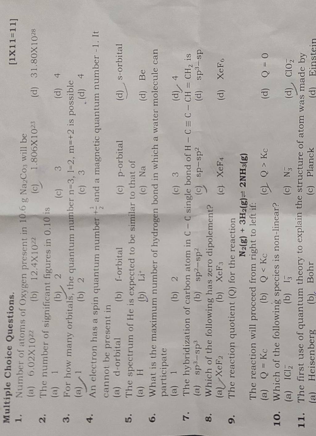 The reaction quotient (Q) for the reaction N2 ( g)+3H2 ( g)?2NH3 ( g) The..