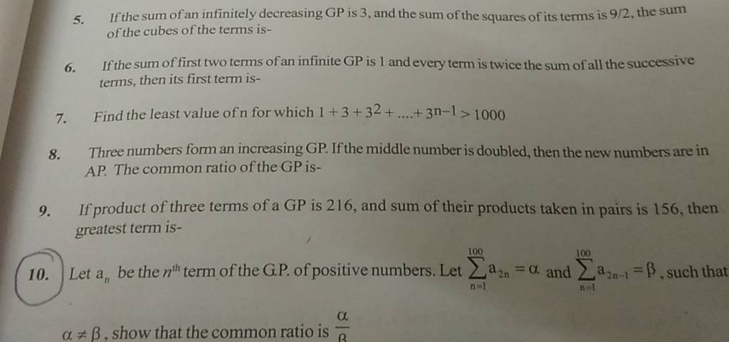 5. If the sum of an infinitely decreasing GP is 3 , and the sum of the sq..